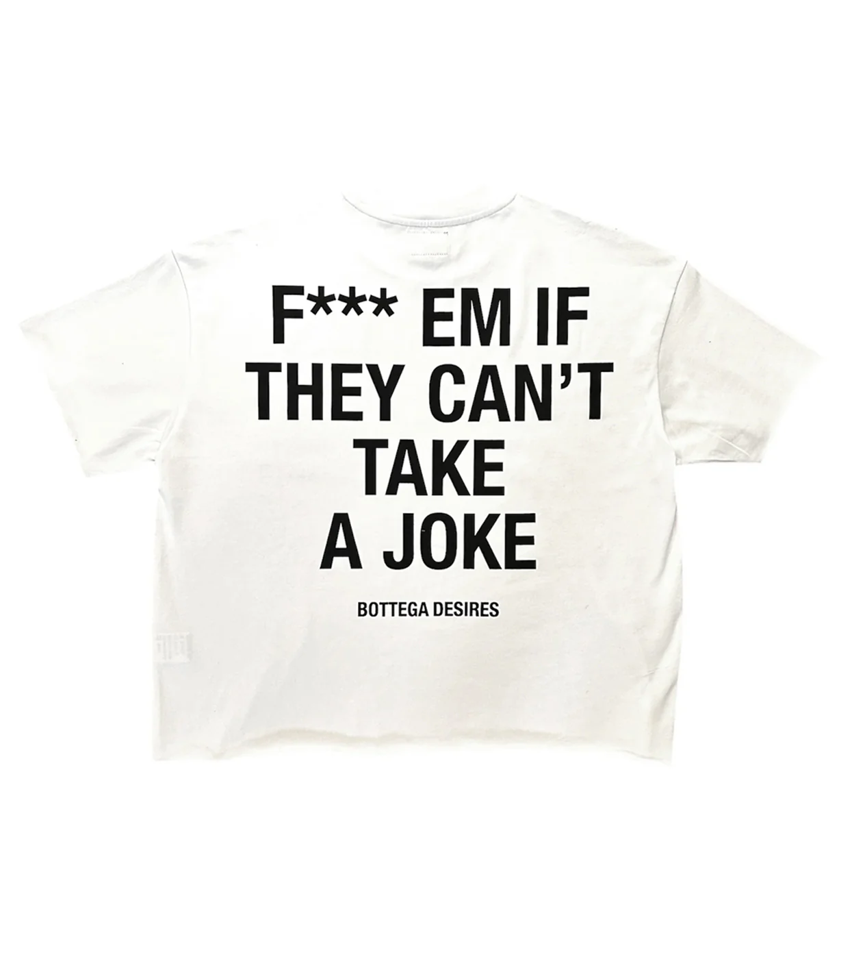 Bottega Desires F*** Em Tee White - Image 2